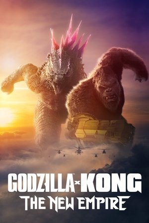 Watch Free Godzilla x Kong The New Empire (2024)