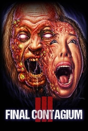 Watch Free Ill: Final Contagium (2020)