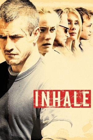 Watch Free Inhale (2010)