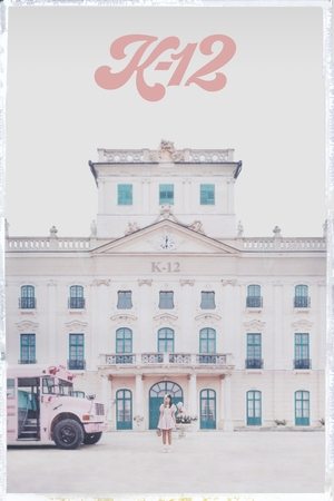 Watch Free K12 (2019)