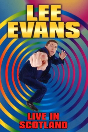 Watch Free Lee Evans: Live in Scotland 1998