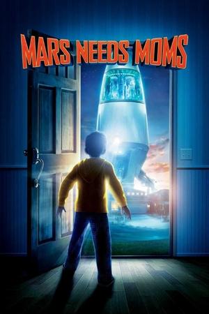 Watch Free Mars Needs Moms (2011)