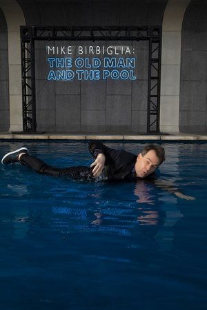 Watch Free Mike Birbiglia The Old Man and the Pool (2023)