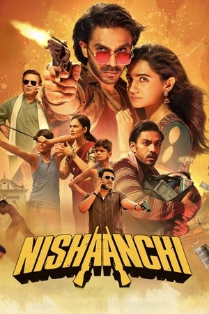 Watch Free Nishaanchi (2025)