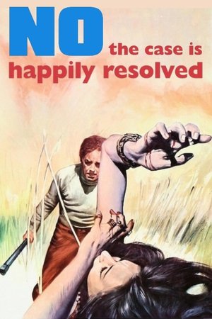 Watch Free No il caso è felicemente risolto (1973)