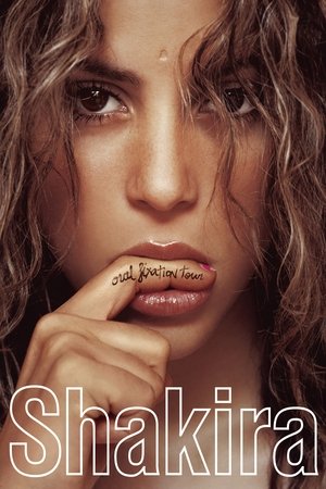 Watch Free Shakira Oral Fixation Tour 2007 (2007)
