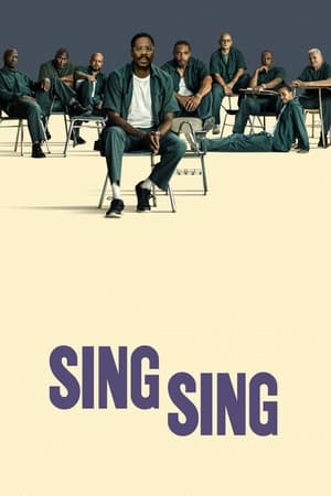 Watch Free Sing Sing (2023)