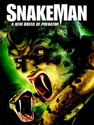Watch Free Snakeman (2005)