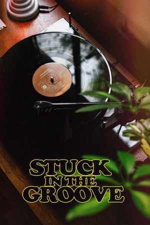 Watch Free Stuck in the Groove A Vinyl Documentary (2021)