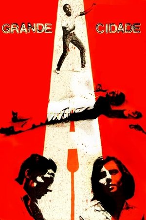 Watch Free A Grande Cidade ou As Aventuras e Desventuras de Luzia e Seus 3 Amigos Chegados de Longe (1966)