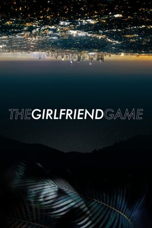 Watch Free The Girlfriend Game (2015)