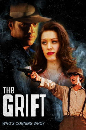 Watch Free The Grift (2008)
