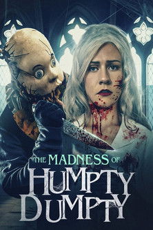 Watch Free The Madness of Humpty Dumpty (2023)