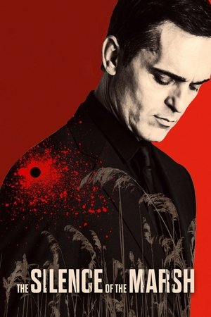 Watch Free The Silence of the Marsh (2019)