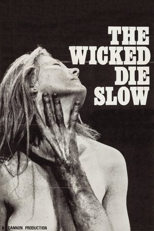 Watch Free The Wicked Die Slow (1968)