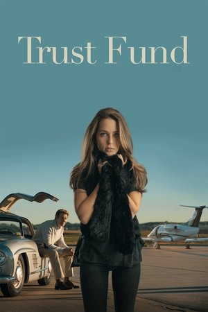 Watch Free Trust Fund (2016)