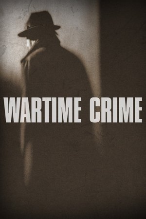 Watch Free Wartime Crime (2017)