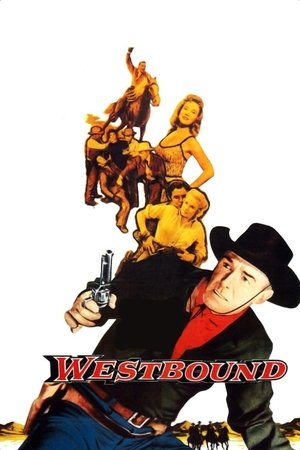Watch Free Westbound (1958)