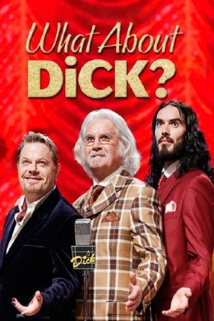 Watch Free What About Dick (2012)