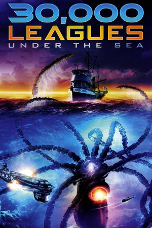 Watch Free 30,000 Leagues Under the Sea (2007)