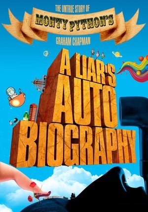 Watch Free A Liars Autobiography: The Untrue Story of Monty Pythons Graham Chapman (2012)