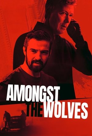 Watch Free Amongst the Wolves (2024)