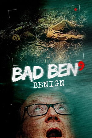 Watch Free Bad Ben Benign (2021)