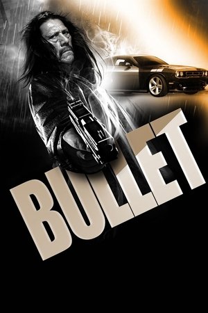 Watch Free Bullet (2014)