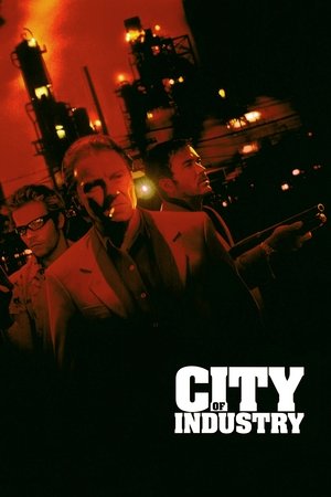 Watch Free City of Industry (1997)