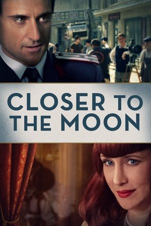 Watch Free Closer to the Moon (2014)