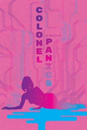Watch Full Movie: Colonel Panics (2016)