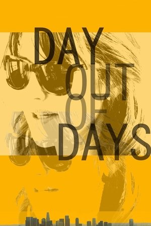 Watch Free Day Out of Days (2015)