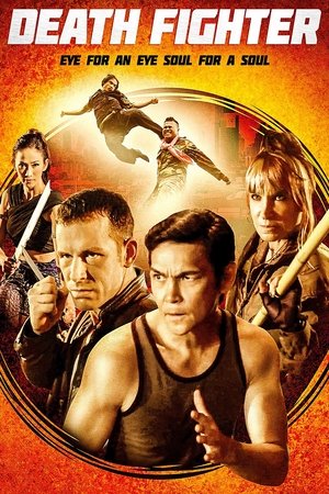 Watch Free Death Fighter (2017)