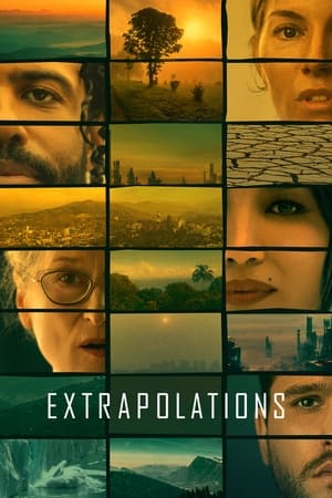 Watch Free Extrapolations (2023-)