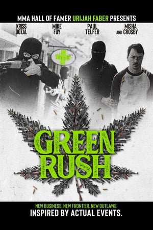 Watch Free Green Rush (2020)