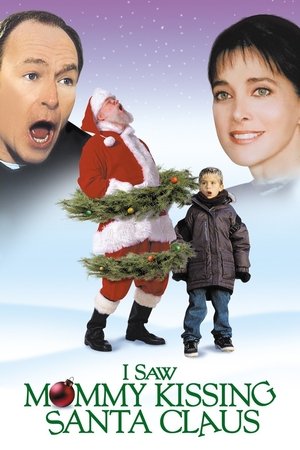 Watch Free I Saw Mommy Kissing Santa Claus (2002)