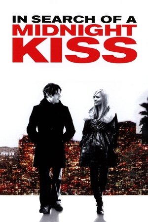 Watch Free In Search of a Midnight Kiss (2007)