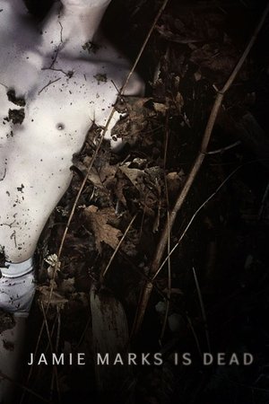 Watch Free Jamie Marks Is Dead (2014)
