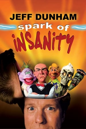 Watch Free Jeff Dunham: Spark of Insanity (2007)