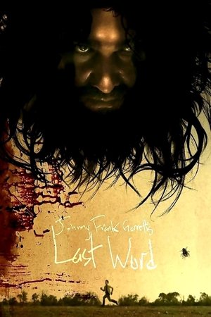 Watch Free Johnny Frank Garretts Last Word (2016)