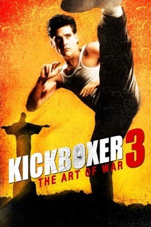 Watch Free Kickboxer 3: The Art of War (1992)