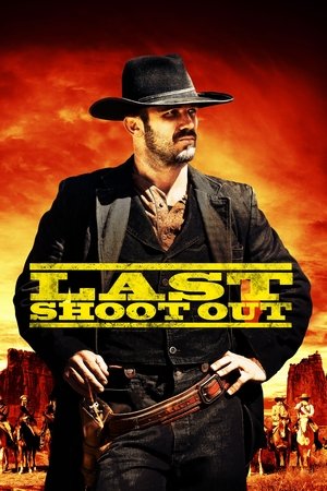 Watch Free Last Shoot Out (2021)