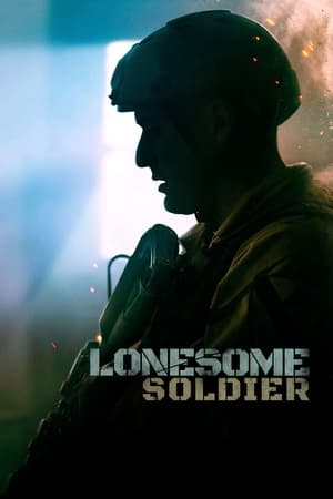 Watch Free Lonesome Soldier (2023)