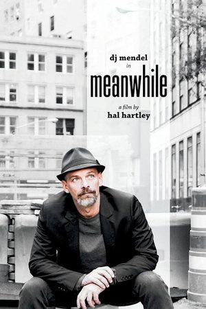 Watch Free Meanwhile (2011)