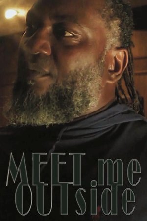 Watch Free Meet Me Outside (2024)