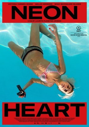 Watch Free Neon Heart (2018)