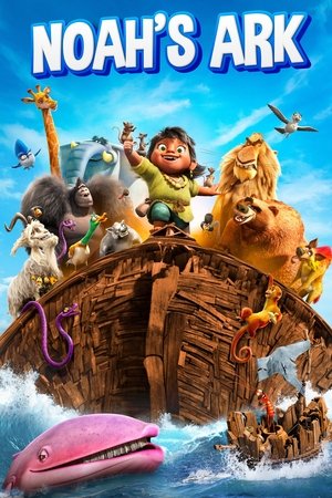 Watch Free Noahs Ark (2024)