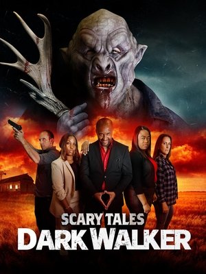 Watch Free Scary Tales Dark Walker (2024)