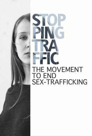 Watch Free Stopping Traffic (2017)