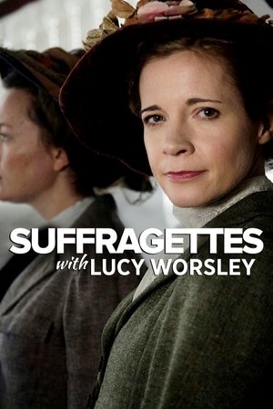 Watch Free Suffragettes with Lucy Worsley (2018)